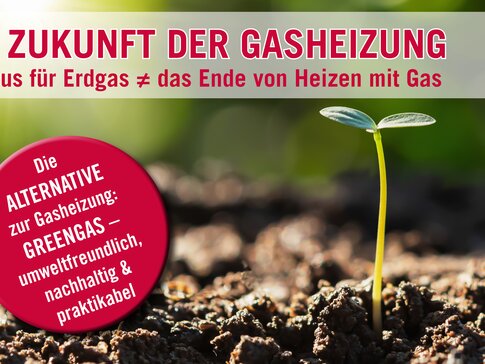 Greengas: Die Alternative zum Heizen mit Erdgas. | © bösch heizung.klima.lüftung