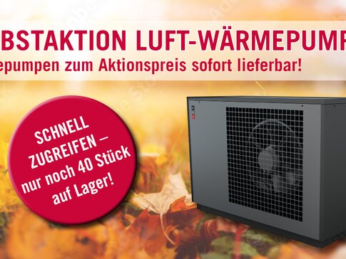 bösch Herbstaktion: Wärmepumpen zum Aktionspreis und sofort lieferbar! | © bösch heizung.klima.lüftung