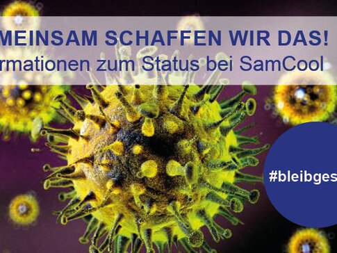 Informationen zum Covid-19 Status bei SamCool  | © SamCool GmbH