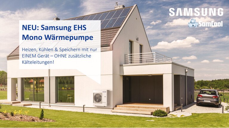 Es ist eine Werbung über die neue Samsung EHS Wärmepumpe. Im Hintergrund ist ein relativ neues Haus zu sehen. 